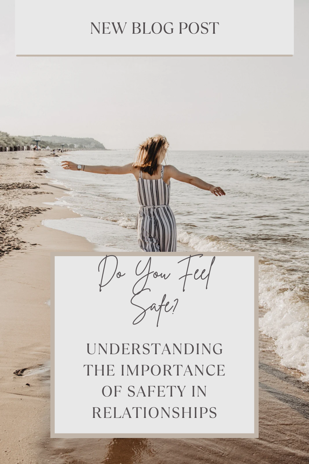 Do You Feel Safe? Understanding The Importance of Safety in Relationships